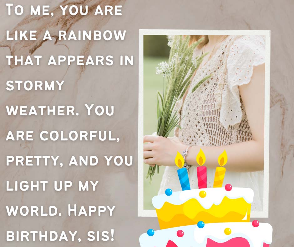 Heartwarming Birthday wishes for Sister 9