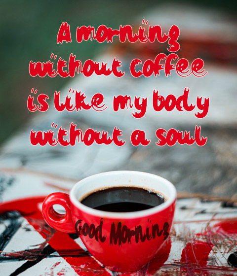 Good Morning Dark Coffee Images
