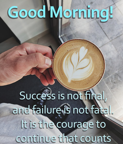 Success Good Morning Images with Sweet Coffee